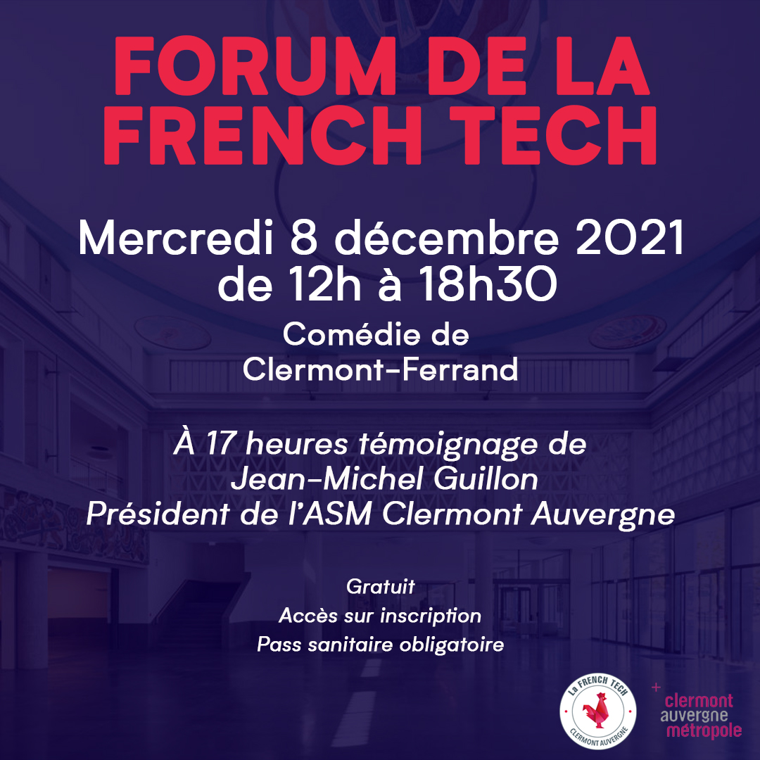 La French Tech Clermont Auvergne organise son premier Forum